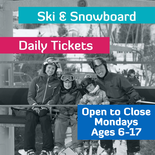 Monday Lift Ticket - 9am - 4pm - Youth Ages 6-17