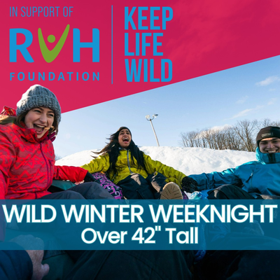 Wild Winter Weeknight Tubing - Over 42" Tall