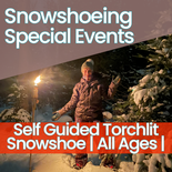 Torchlit Snowshoeing Hike