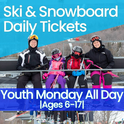 Monday Lift Ticket - 9am - 4pm - Youth Ages 6-17