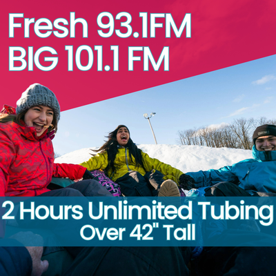 Fresh 93.1 & Big 101 Snow Tubing Night