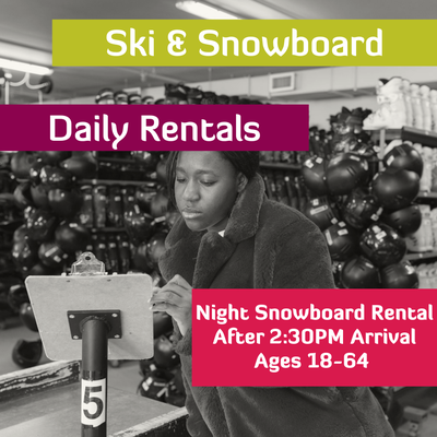 Night - Snowboard Rental - Adult 18-64