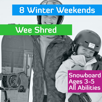 8 Winter Weekends - Wee Shred - Snowboard - Ages 3-5