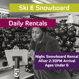 Night - Snowboard Rental - Under 6