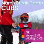 March Break Camp - Cubs - Ages 3-5 - Ability 0-2