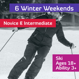 6 Winter Weekend Adults - Ski - Ages 18+