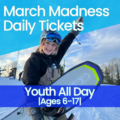 March Madness - Open to Close - Ages 6-17