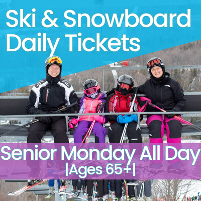 Monday Lift Ticket - 9am - 4pm - Senior Ages 65+