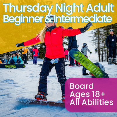 Thursday Night Adult Snowboard - Beginner to Intermediate