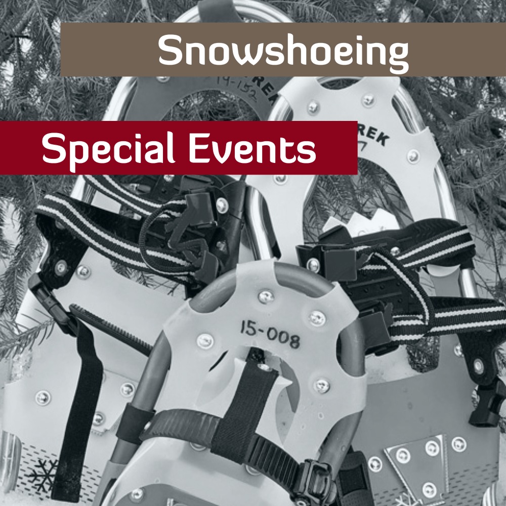 Snowshoeing Special Events